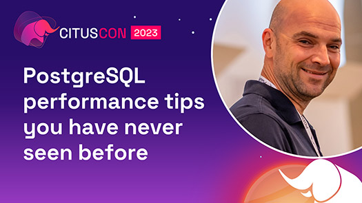 video thumbnail for PostgreSQL performance tips you have never seen before