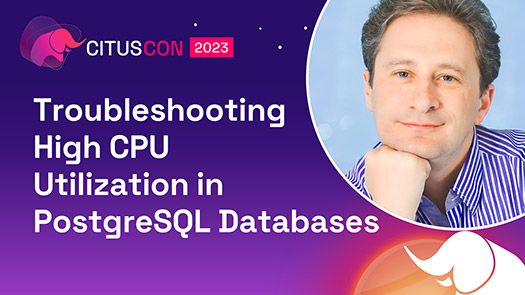 video thumbnail for Troubleshooting High CPU Utilization in PostgreSQL Databases