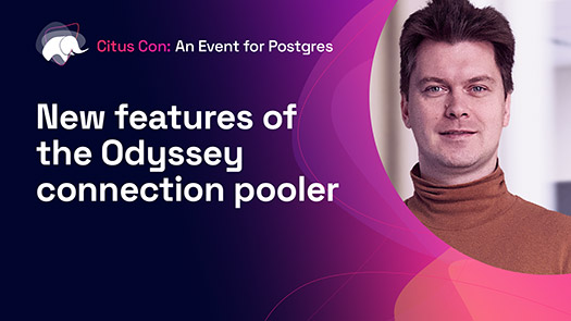 video thumbnail for New features of the Odyssey connection pooler